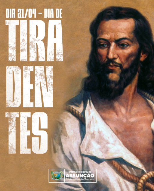 21 de Abril: Homenagem a Tiradentes e Seu Legado de Coragem e Liberdade